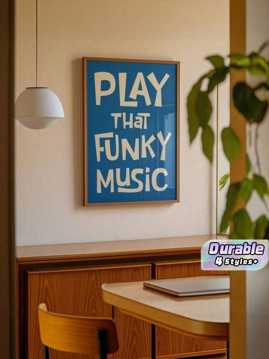 Blue Play That Funky Music poster above walnut dining cabinet and plant