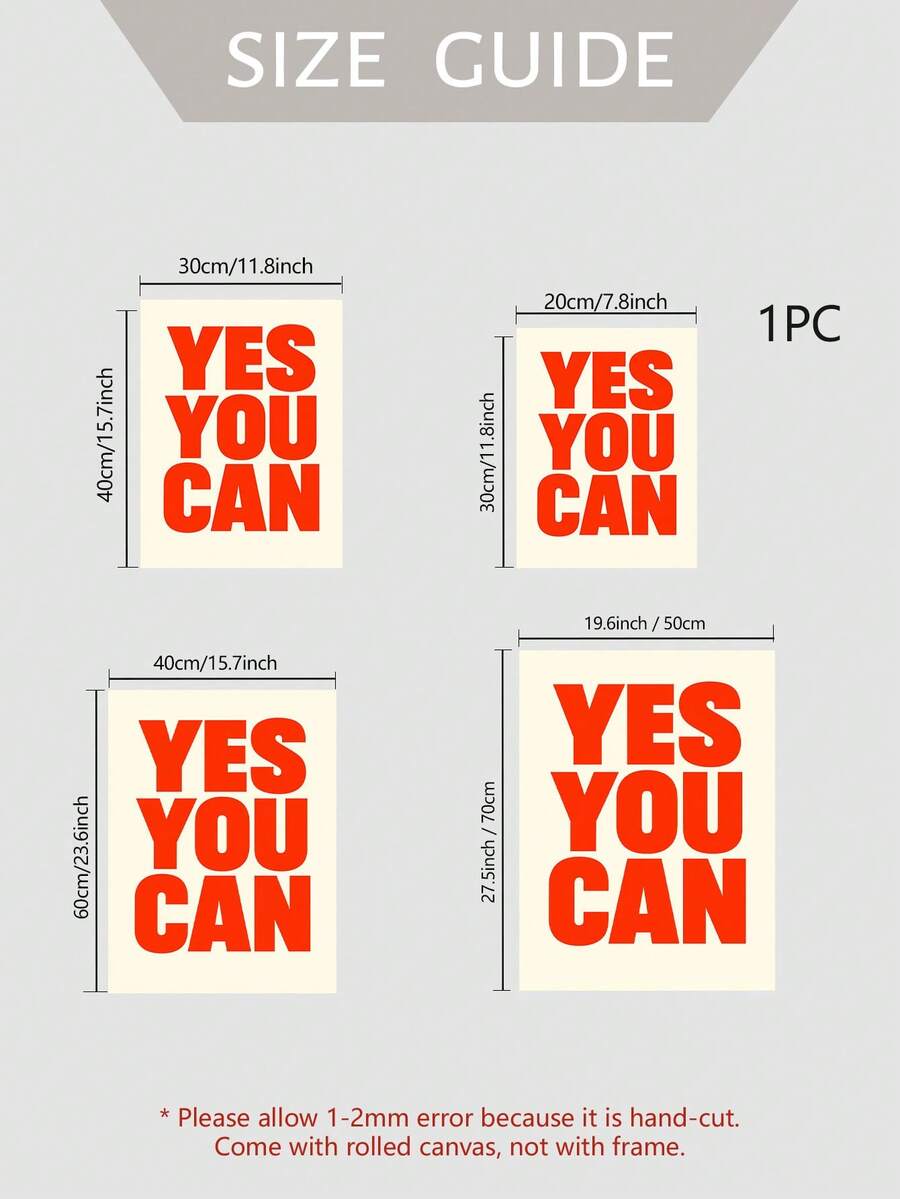 Size guide for rolled unframed YES YOU CAN canvas in four centimeter dimensions