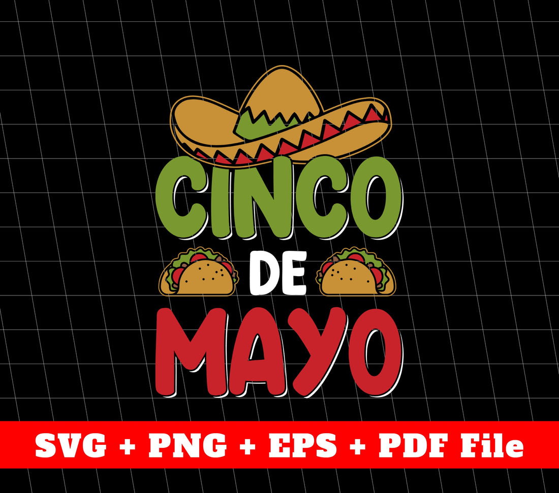 Best Cinco De Mayo Svg, Cinco de Mayo Love Tacos, Svg File, Png Sublimation File