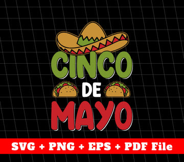 Best Cinco De Mayo Svg, Cinco de Mayo Love Tacos, Svg File, Png Sublimation File