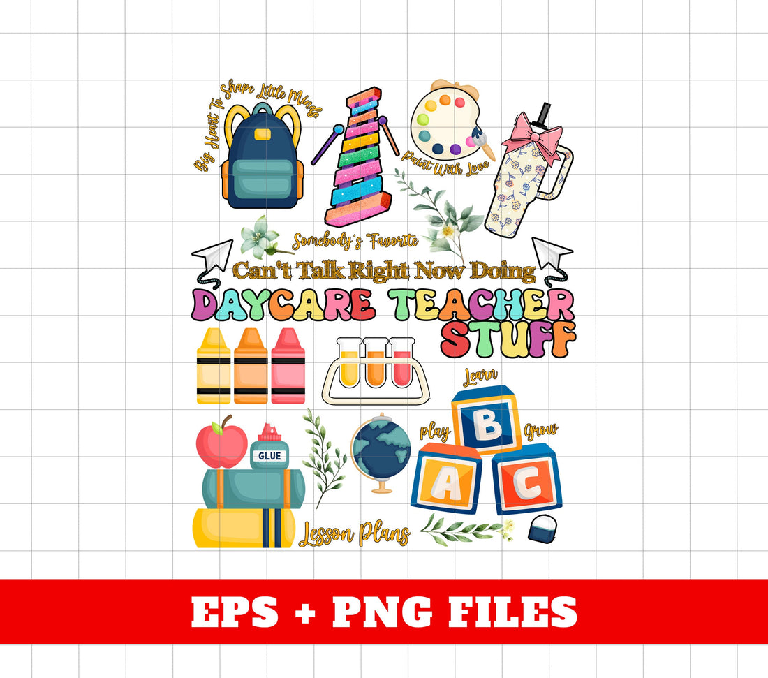 Day Care Teacher Stuff, Can't Talk Right Now Doing, Love Teacher, Digital Files, Png Sublimation
