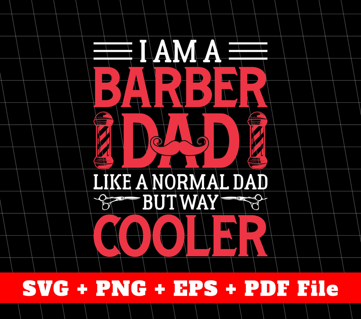 Cool Dad Svg, Barber Dad Svg, Father's Day Gifts, SVG Files, PNG Sublimation File