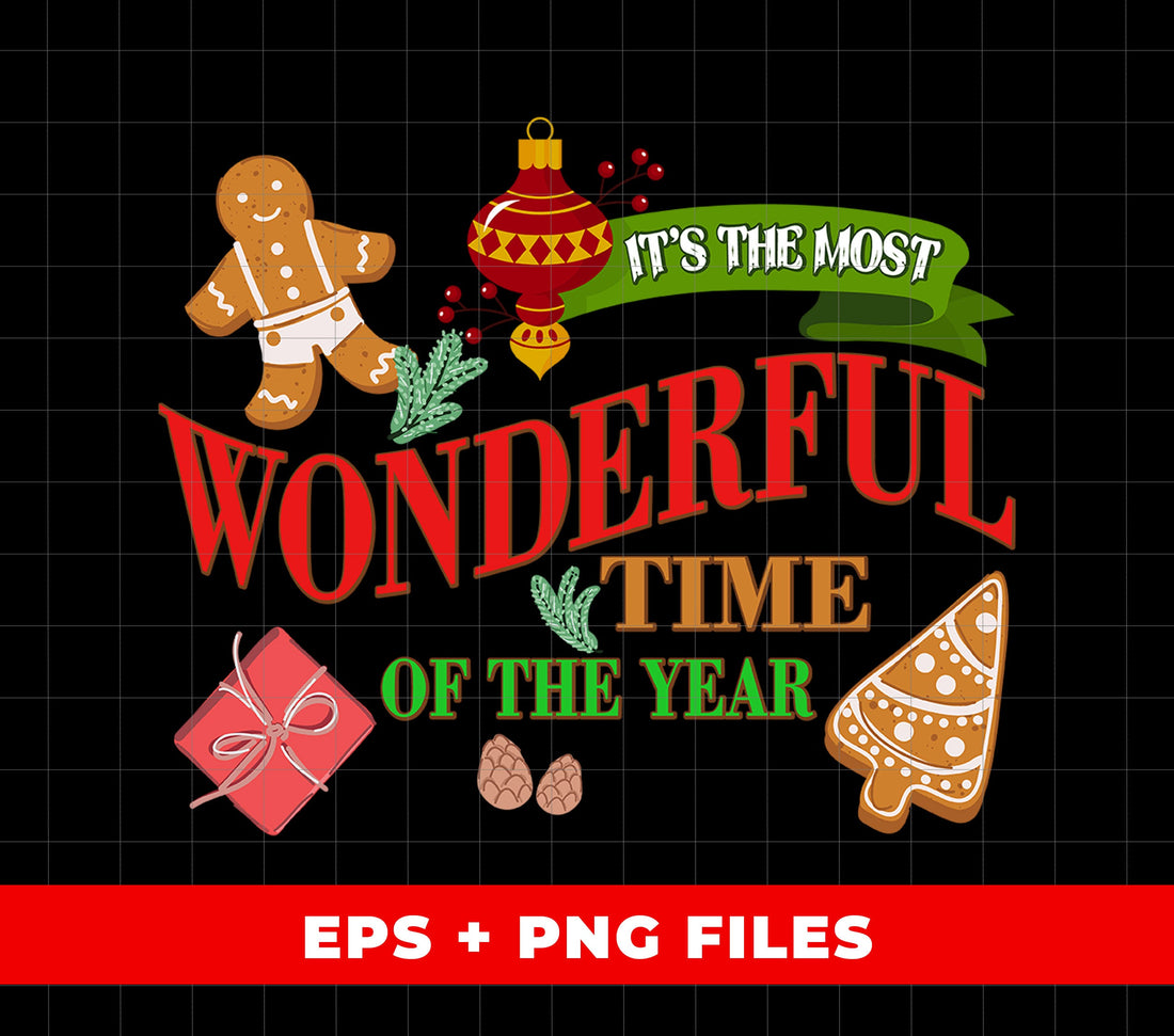 It's The Most Wonderful Time Of The Year, Merry Christmas, Digital Files, Png Sublimation