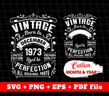 Vintage Birthday 1973, Custom Month Of Birth, Year Of Birth, SVG Files, PNG Sublimation File