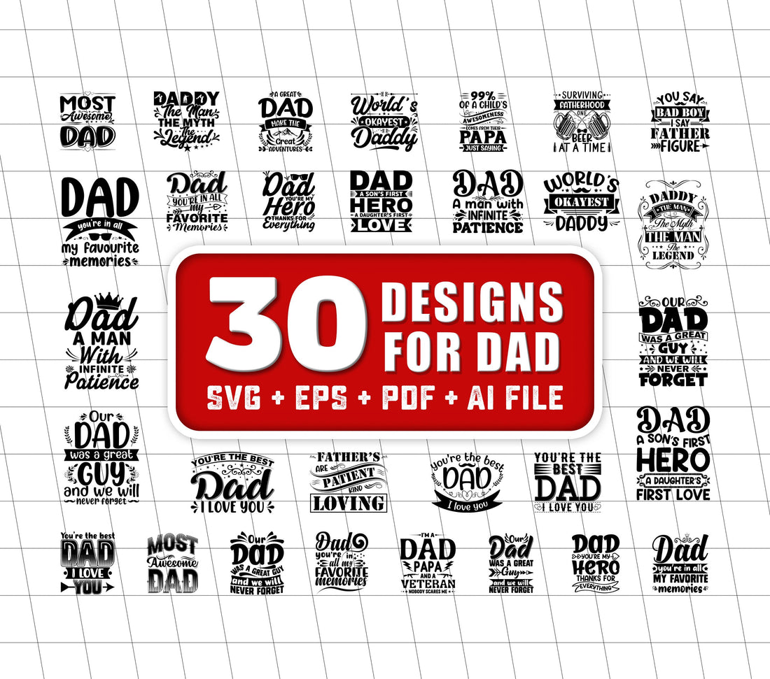 Combo 30 Designs For Dad, Father's Day Gifts, Daddy Design For Cricut, Dad Svg Files, Silhouette Files For Cut, Svg Files, Png Sublimation
