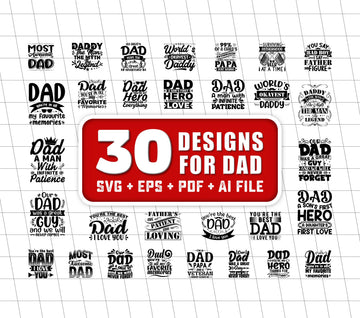 Combo 30 Designs For Dad, Father's Day Gifts, Daddy Design For Cricut, Dad Svg Files, Silhouette Files For Cut, Svg Files, Png Sublimation
