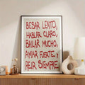 Inspired by contemporary fashion and Spanish-inspired typography, this Canvas poster features the phrase 