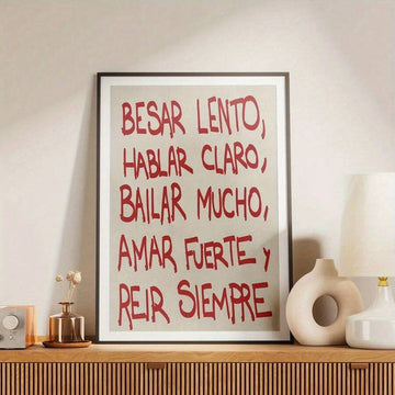 Inspired by contemporary fashion and Spanish-inspired typography, this Canvas poster features the phrase "Besar Lento" in a clean, minimalist design that blends modern elegance with artistic expression. The stylish typography, balanced composition, and timeless aesthetic create a sophisticated statement piece that complements both neutral and bold interiors while adding a fashionable touch to your walls.