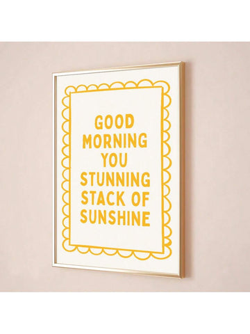 Wake up to inspiration with this minimalist wall art featuring uplifting "Good Morning" and sunshine-themed quotes. Designed with clean lines and contemporary aesthetics, it transforms any room into a sanctuary of positivity.