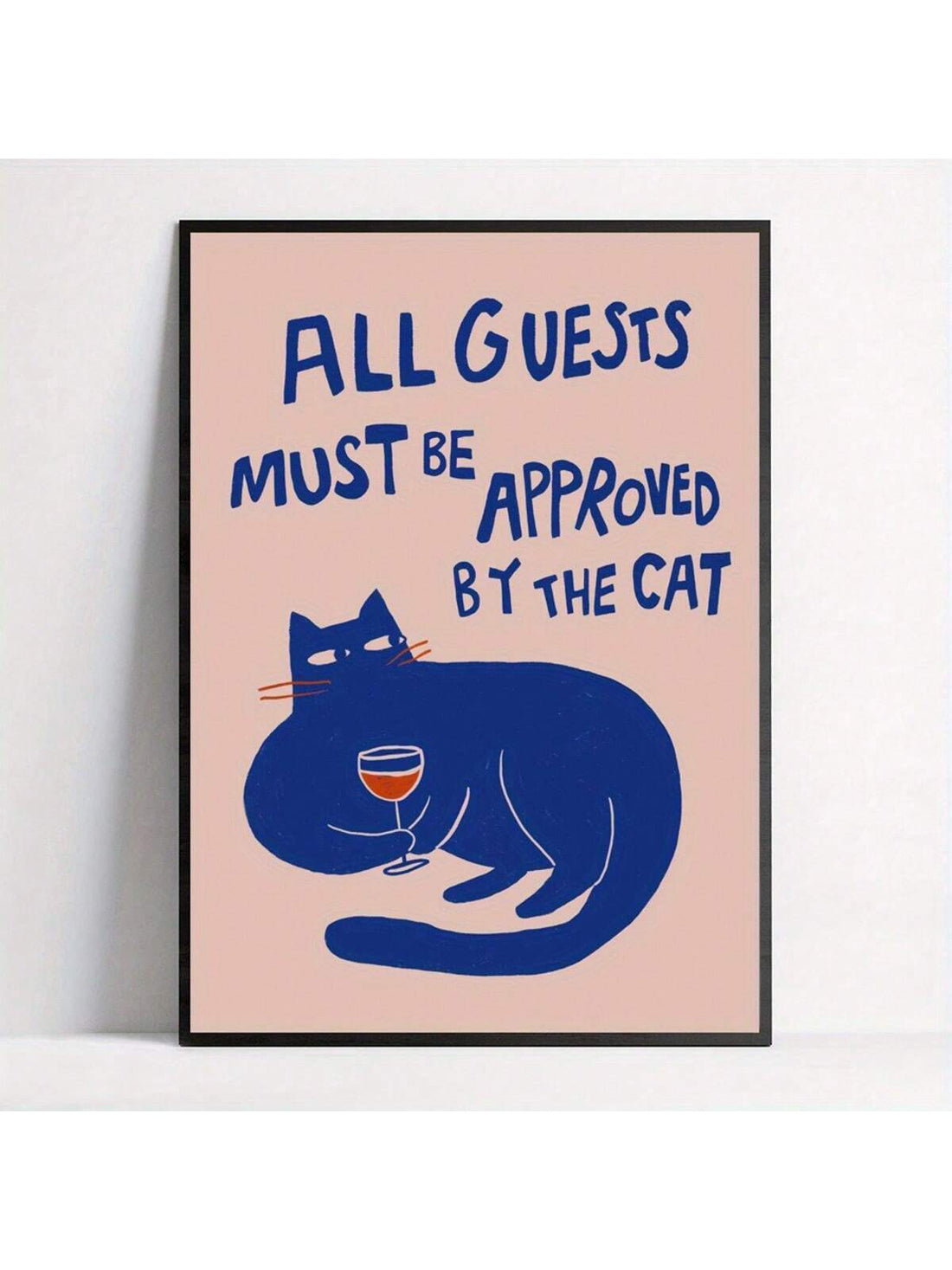 This 'All Guests Must Be Approved' framed print is the perfect addition to any cat lover's home. Featuring whimsical canvas art, it is a fun and playful way to showcase your love for felines. With its cat-approved message, it adds a touch of humor to any room. A must-have for any cat owner.
