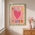 You are so loved canvas with large pink heart and scallop border