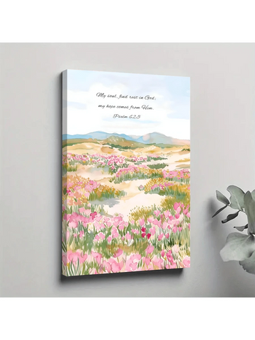 Gallery wrapped canvas with Psalm 62:5 quote over watercolor pink wildflower meadow and distant mountains