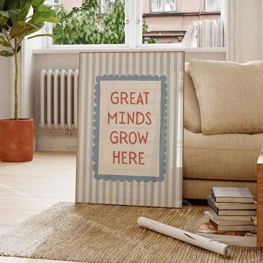 Great Minds Grow Here Canvas poster with blue striped educational style. Perfect for classrooms, nurseries, playrooms, study spaces, and children's rooms.