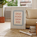 Great Minds Grow Here Canvas poster with blue striped educational style. Perfect for classrooms, nurseries, playrooms, study spaces, and children's rooms.