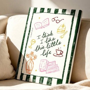 "I Think I Like This Little Life" Vintage Retro Aesthetic Canvas Poster