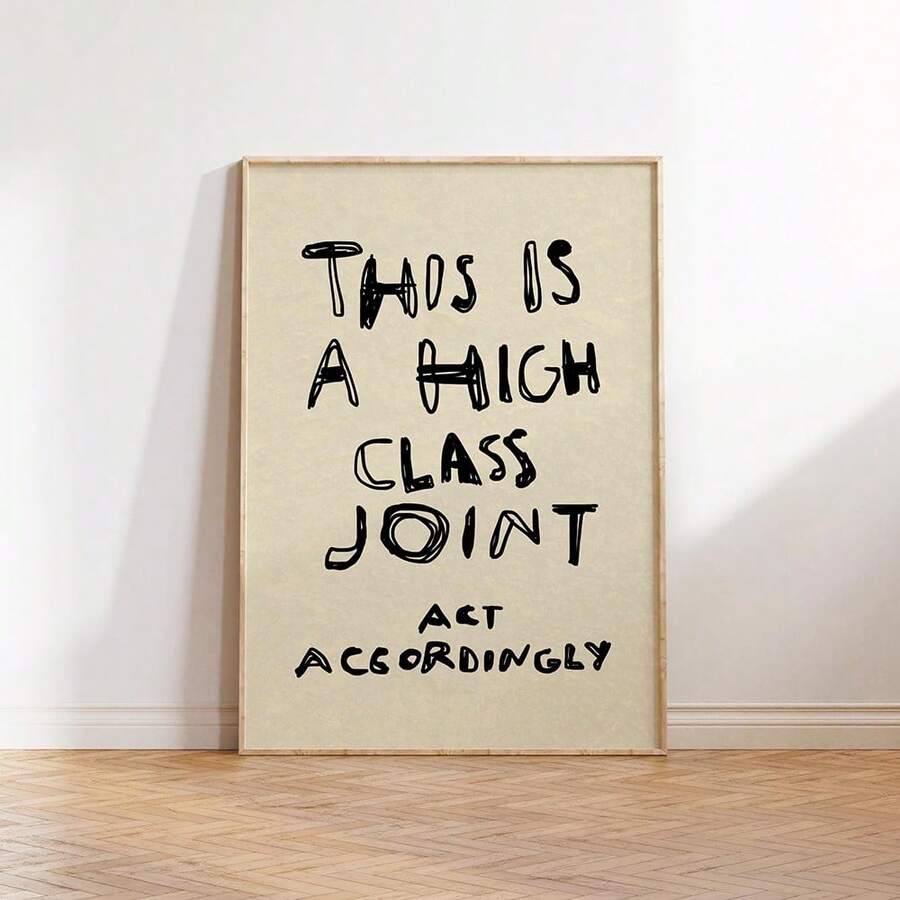 Brighten your space with this minimalist motivational poster featuring witty, humorous quotes that inspire without taking themselves too seriously. Printed on durable canvas with waterproof properties, it's perfect for dorms, offices, bedrooms, and modern living spaces. The clean, simple design with multicolor lettering complements any décor style while delivering daily doses of positivity and laughter. Unframed for flexible display options—hang it your way.