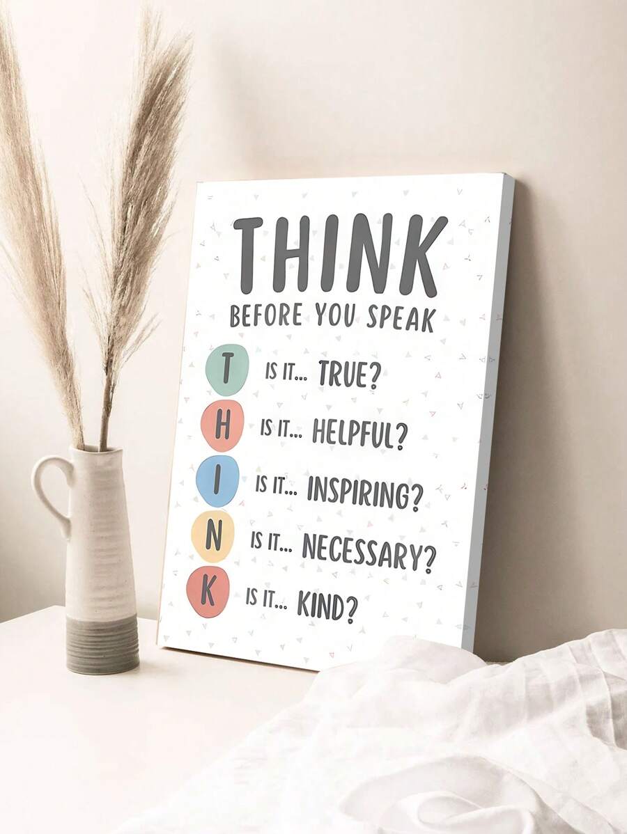 Inspire mindfulness and positive thinking with this motivational canvas poster, perfect for creating a calm corner in any space. Featuring an uplifting "Think Twice Before Speaking" message, this graphic design combines thoughtful typography with vibrant multicolor accents. Crafted from durable chemical fiber material, it's ideal for living rooms, bedrooms, home offices, or classrooms. Transform your environment into a sanctuary for reflection and emotional wellness while adding meaningful decor that encour