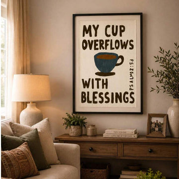 "My Cup Overflows With Blessings" Coffee Cup Christian Bible Verse Canvas Poster 