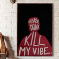 Please Don’t Kill My Vibe red silhouette poster in a brown frame mockup