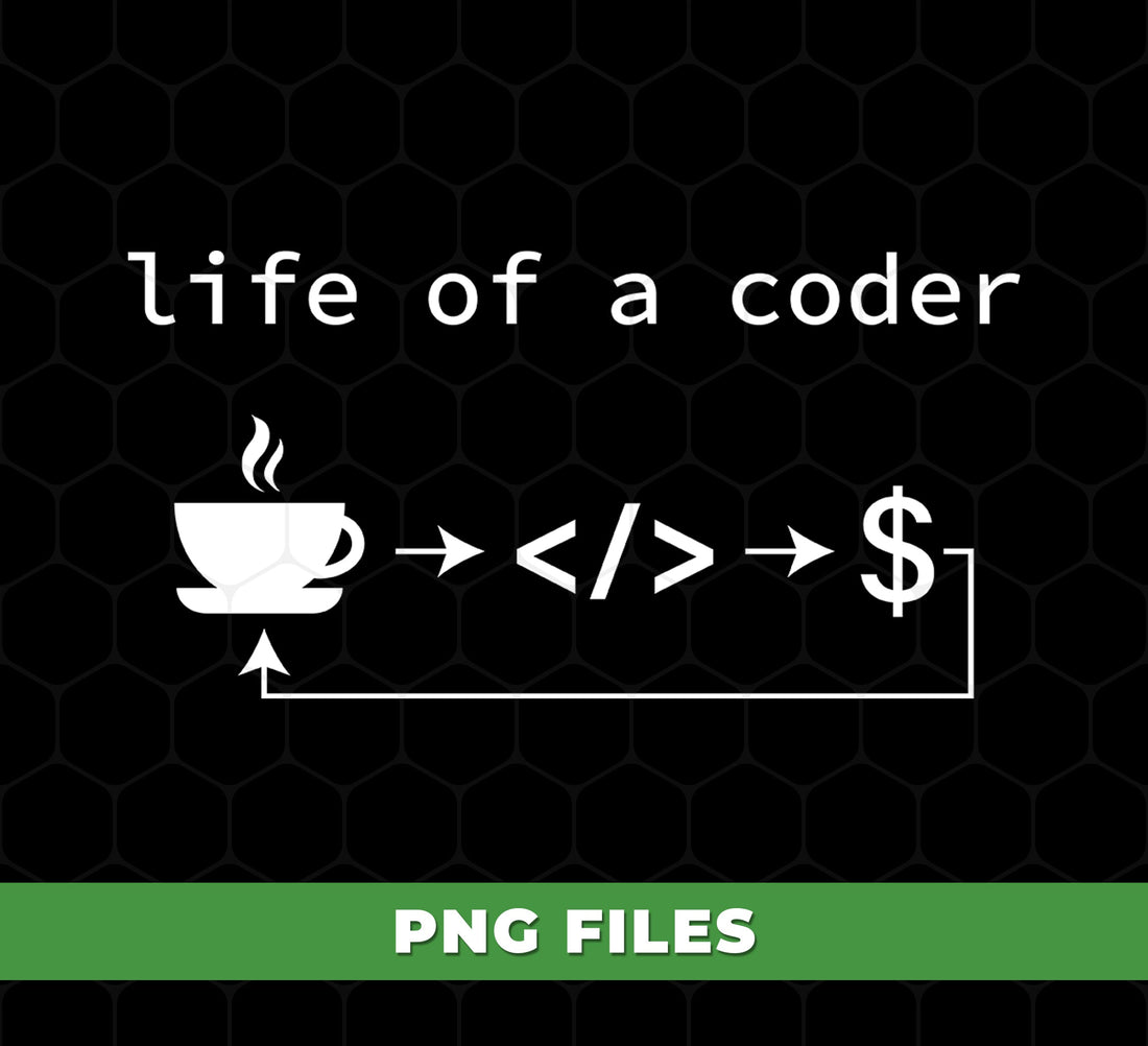 Live Of A Coder, IT Man, Coder Gift, Love Coder, Coder Lover, Digital Files, Png Sublimation