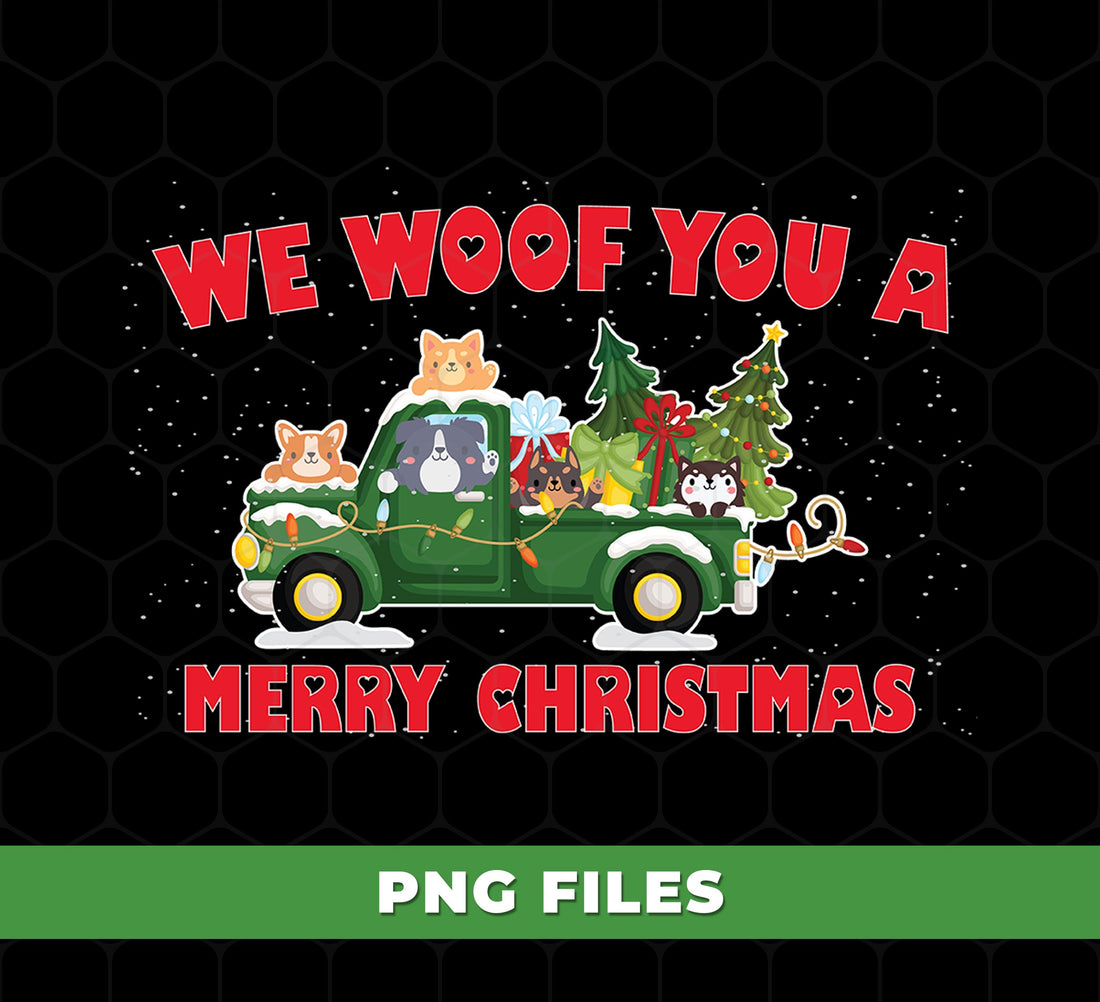 We Woof You A Merry Christmas PNG with Cute Dogs in Red Truck, Gifts and Holiday Lights, PNG For Shirts, PNG Sublimation