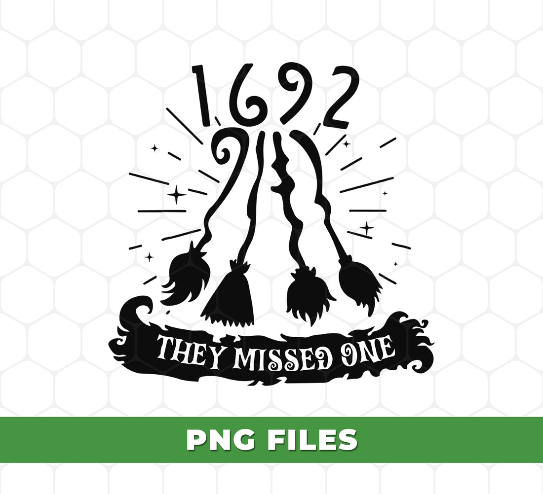 1692 They Missed One PNG, Witch Broom Halloween PNG, Funny Witch PNG File, Salem Witch Trials PNG, Vintage Halloween Clipart for Shirt