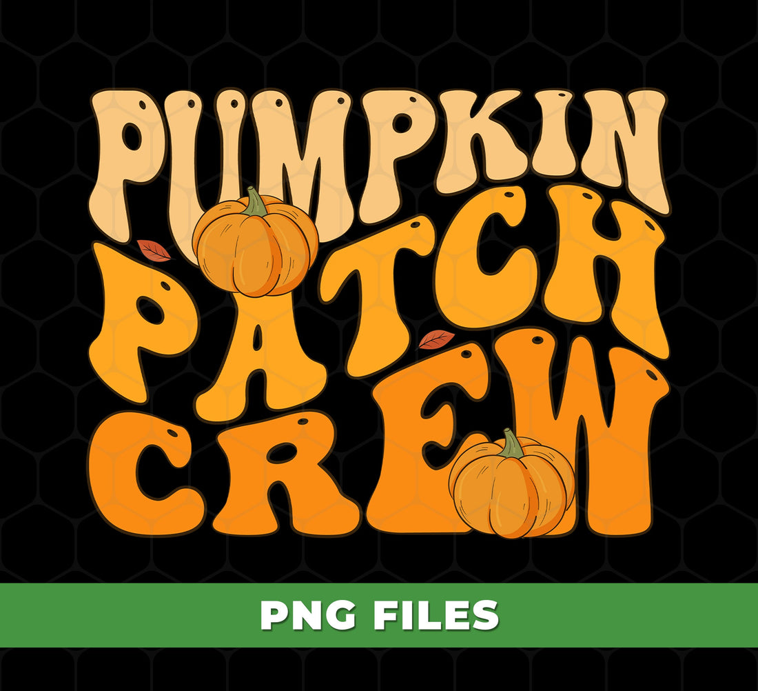 Pumpkin Patch Crew PNG Retro Fall Sublimation Design, Autumn Harvest Shirt PNG, Halloween Pumpkin Picking Graphic for Family, Group Download