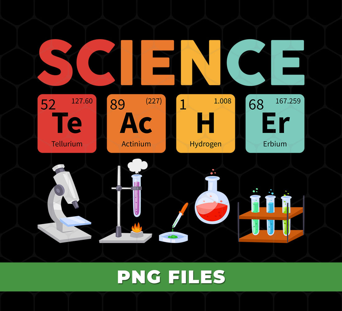 Science Teacher PNG, Periodic Table Science PNG, Chemistry Lab Clipart, Funny STEM Teacher Sublimation, Colorful Science Elements Design