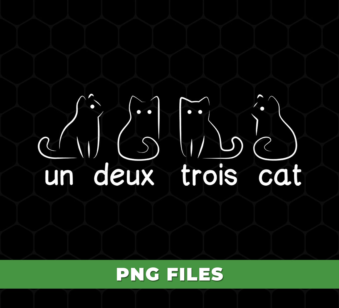 Funny Cat Pun Clipart, French Numbers Un Deux Trois Cat, Cute Kitty Line Art Illustration, Teacher Humor Design, Cat Lover Digital Artwork