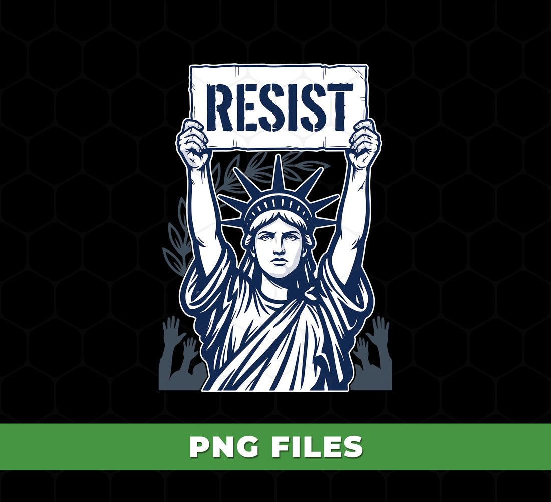 Resist Liberty Protest Graphic PNG, Freedom Activist Design, Political Statement Art
