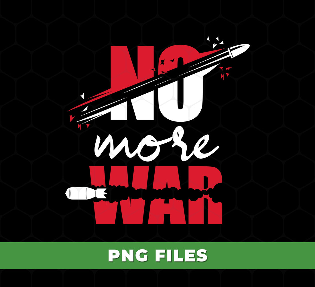 No More War PNG, Anti War Peace Protest Design, Activist Statement Graphic