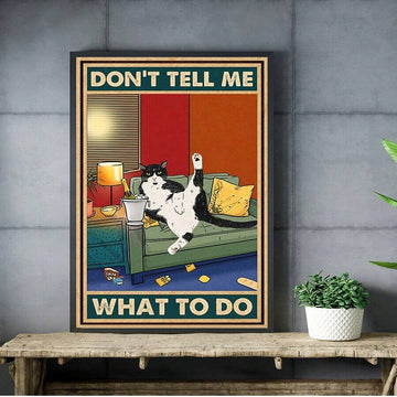 Retro cat wall art saying Don t Tell Me What To Do