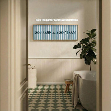 SO FRESH and SO CLEAN bathroom wall poster with teal stripes