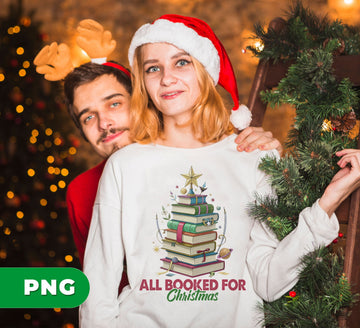 All Booked For Christmas, Bookmas Tree, Books Lover, Digital Files, Png Sublimation