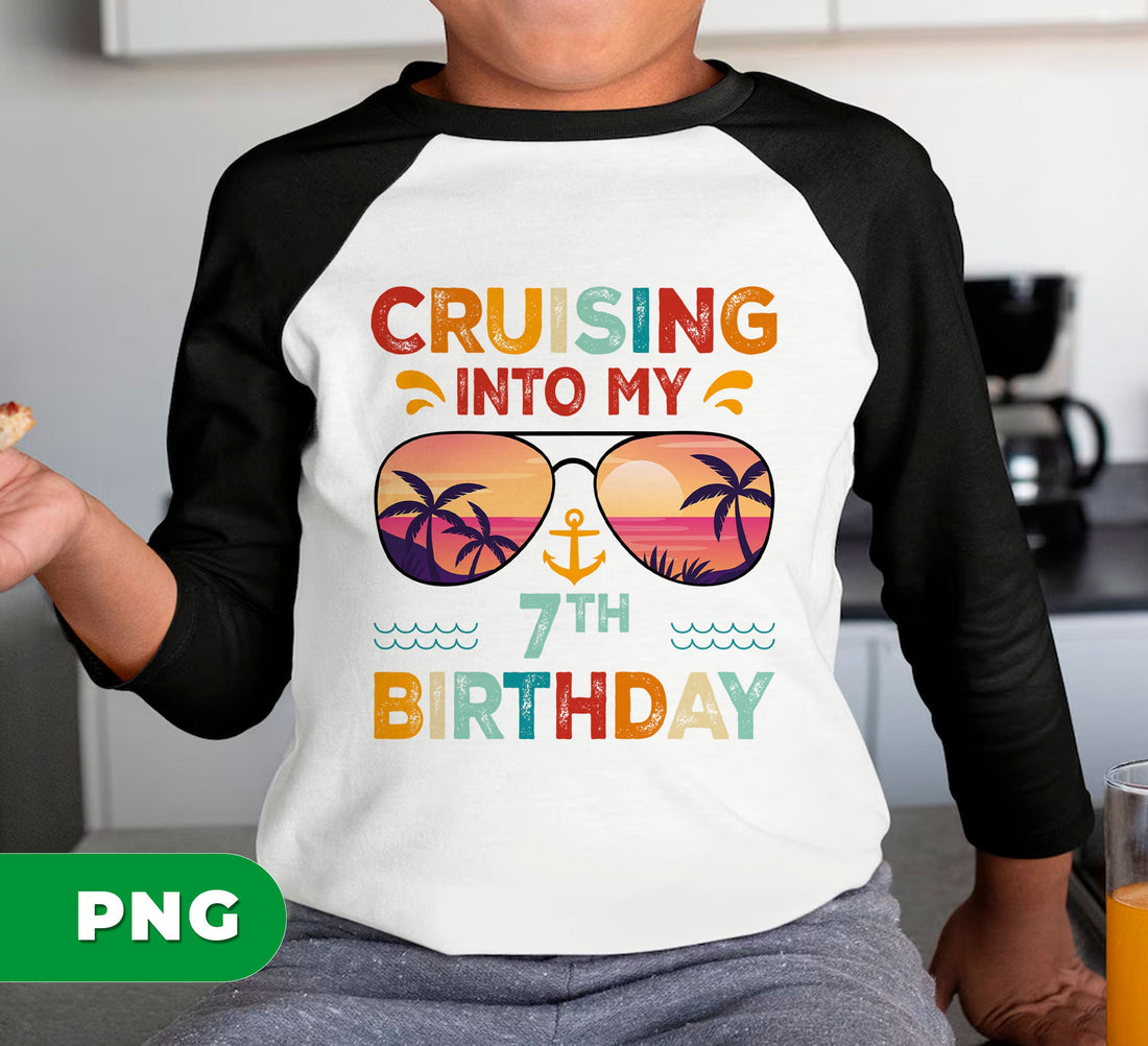 Cruising Into My 7th Birthday, Retro Birthday, Cruising Gift, Digital Files, Png Sublimation