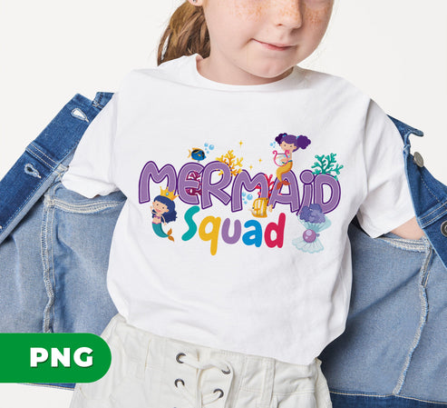 Mermaid Squad PNG Girl Birthday Sublimation Design, Cute Mermaid Clipart for Kids Shirt, Under the Sea Party Graphic, Instant Download PNG