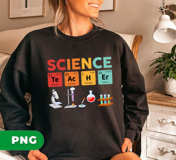 Science Teacher PNG, Periodic Table Science PNG, Chemistry Lab Clipart, Funny STEM Teacher Sublimation, Colorful Science Elements Design