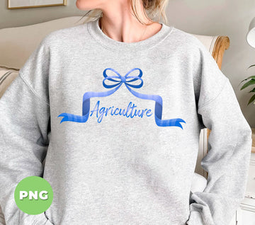 Agriculture Gift, Agriculture Lover, Agriculture Slang, Quote Gift, Funny Saying, Blue Bow, Blue Agriculture, Digital Files, Png Sublimation