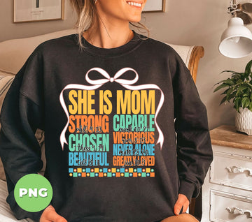 She Is Mom, Blessed Mom, Mom Lover, Mom Gift, Mother's Day Gift, Digital Files, Png Sublimation