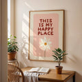 This Is My Happy Place daisy poster above desk