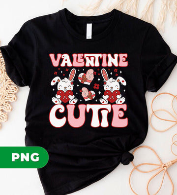 Valentine Cutie, Happy Valentine, Cute Rabbit, Rabbit Valentine, Digital Files, Png Sublimation