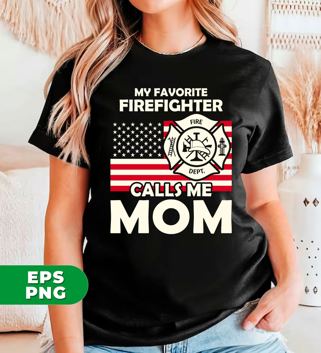 Firefighter Lover Gift, My Favorite Firefighter Calls Me Mom, Vintage Gift, Digital Files, Png Sublimation