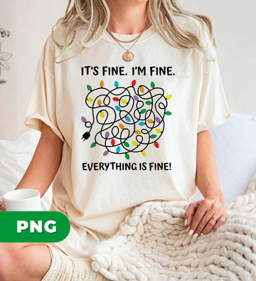 Funny Tangled Lights PNG, Holiday Humor Digital Art, Christmas Chaos Clipart, Messy String Lights Design, It_s Fine I_m Fine Quote