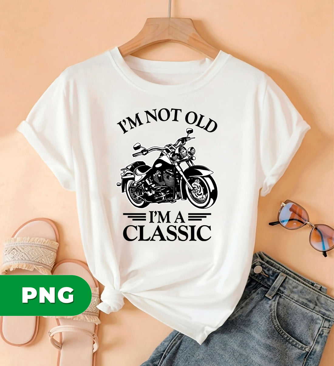I’m Not Old I’m A Classic PNG, Funny Motorcycle Quote Design, Biker Birthday Clipart, Vintage Rider Saying, Classic Bike Humor
