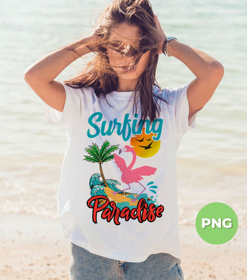 Surfing Paradise, Love Flamingo, Flamingo Surfing, Digital Files, Png Sublimation