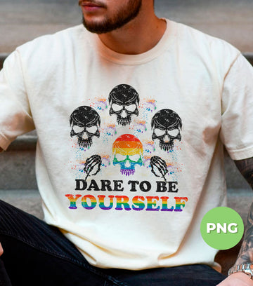 Rainbow LGBT Skull PNG with Dare to Be Yourself Quote, Pride Sublimation for Gay Queer Shirts, Grunge Punk Skeleton Clipart, PNG For Shirts, PNG Sublimation