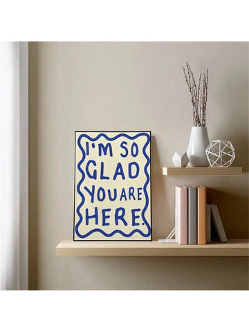 Elevate your space with this uplifting canvas wall art featuring the positive affirmation "I'm So Glad You Are Here." Designed to bring warmth and encouragement, this chic piece complements any room’s decor while fostering a welcoming atmosphere. Its clean design and inspiring message make it an expert choice for creating a positive environment in your home or office.