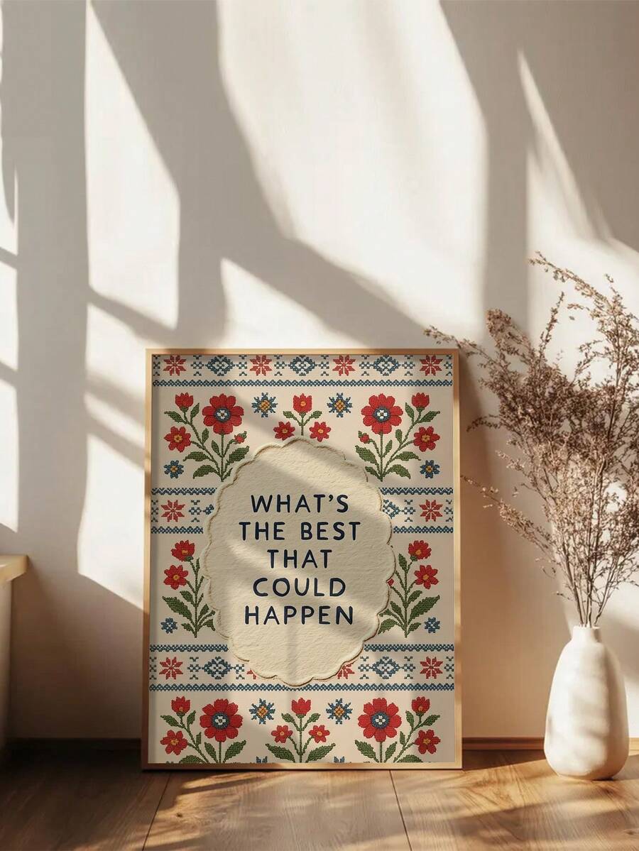 Vintage floral folk art poster with an optimistic quote displayed in a sunlit room