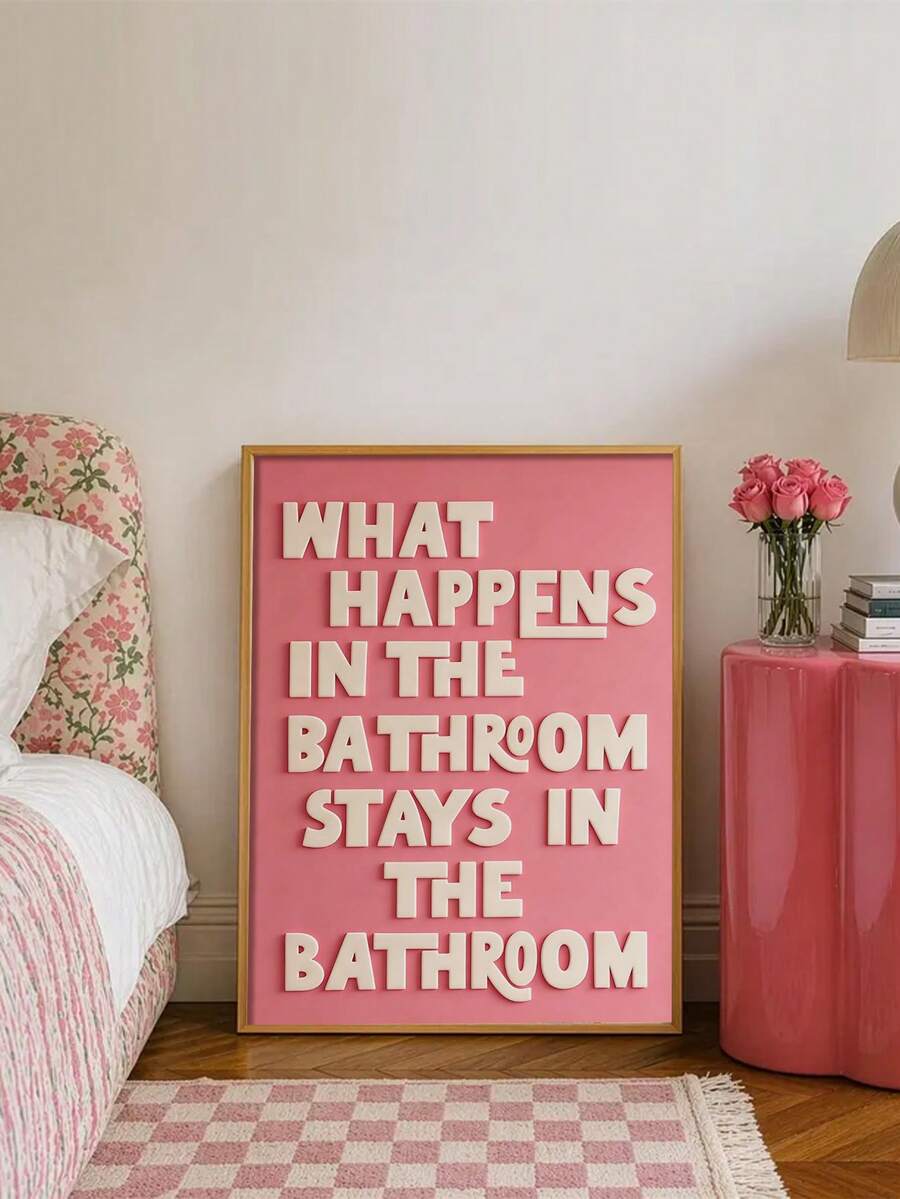 Funny What Happens In The Bathroom text canvas poster for bathroom decor